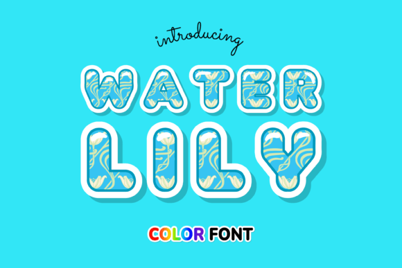 Water Lily Font: An Enchanting Color Font for Modern Creators