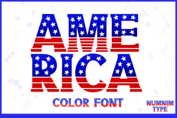 Why the America Font Is Your Go-To for Patriotic & Playful Design